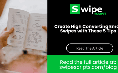 Create High Converting Email Swipes with These 5 Tips
