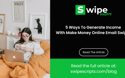 5 Ways To Generate Income With Make Money Online Email Swipes